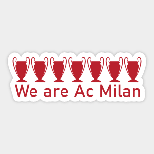 we are milan Sticker